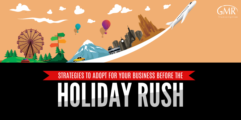 5 Strategies to Adopt for Your Business Before the Holiday Rush