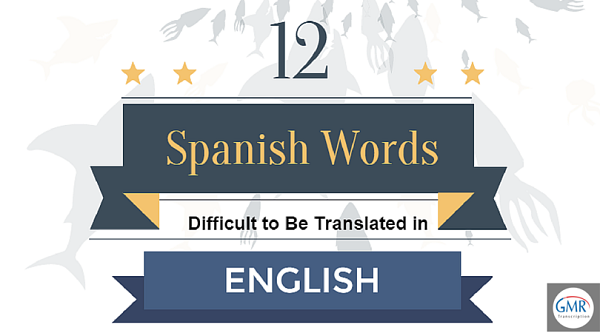 12-spanish-words-difficult-to-be-translated-in-english